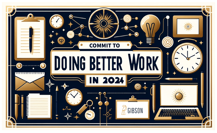 Doing Better Work in 2024 - Copy