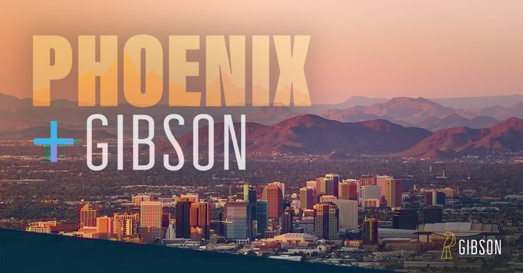 Gibson to Open New Location in Phoenix, Arizona Gibson to Open New Location in Phoenix, Arizona