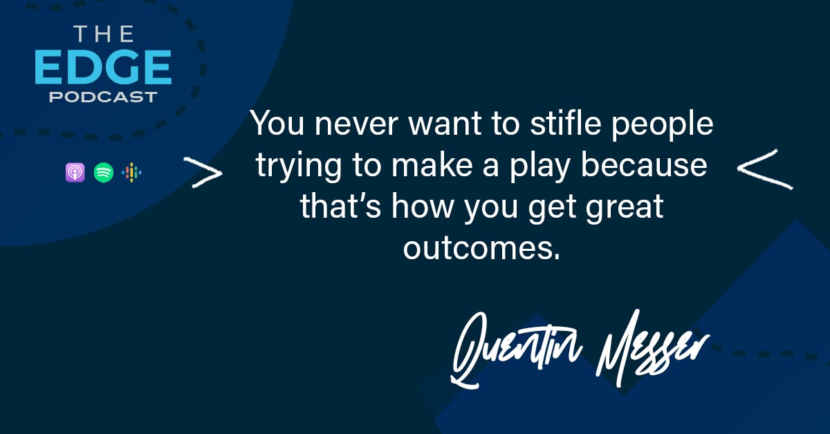 Quentin Messer quote - dont stifle people