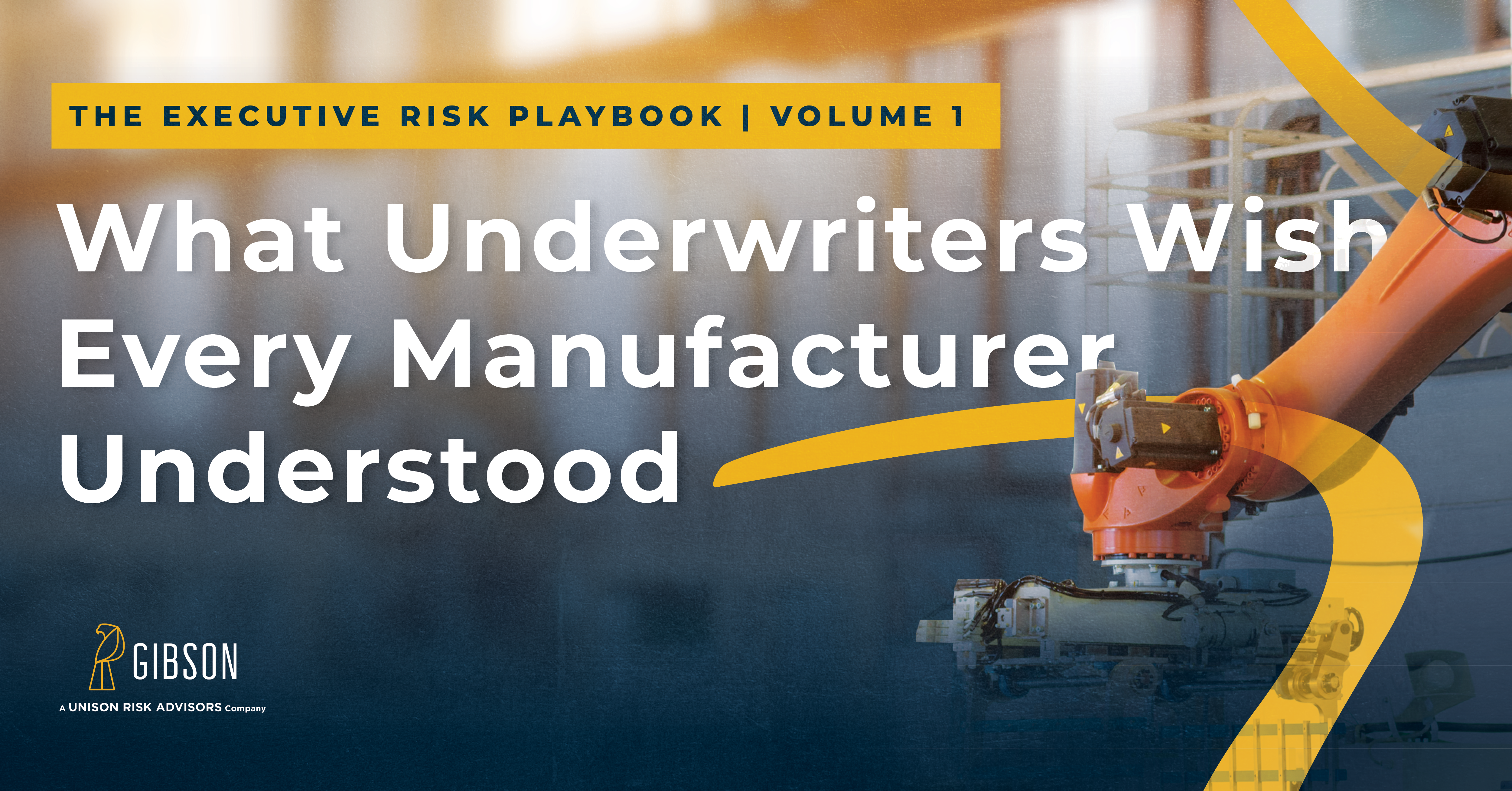 What Underwriters Wish Every Manufacturer Understood